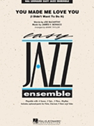 You Made Me Love You by Joe McCarthy - Taylor Mark - Judy Garland for Jazz Ensemble