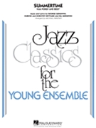 Summertime (From Porgy and Bess) by Gershwin George - Sweeney Michael - for Jazz Ensemble