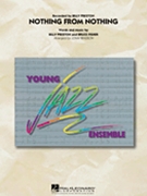 Nothing From Nothing by Preston and Fisher - Wasson John - for Jazz Ensemble