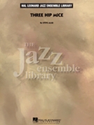 Three Hip Mice by Allee Steve for Jazz Ensemble