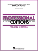 Roman Notes by Labarbera John T. for Jazz Ensemble