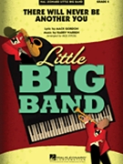 There Will Never Be Another You by Gordon Mack - Stitzel Rick - for Little Big Band