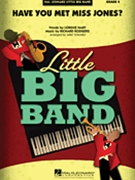 Have You Met Miss Jones? by Rodgers and Hart - Tomaro Mike - for Little Big Band