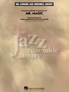 Mister Magic (Mr. Magic) by Salter William - Holmes Roger - Grover Washington Jr for Jazz Ensemble