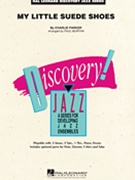 My Little Suede Shoes by Parker Charlie - Murtha Paul - for Jazz Ensemble