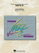 That's It by Jaffe Benjamin Bela - Murtha Paul - Preservation Hall Ja for Jazz Ensemble