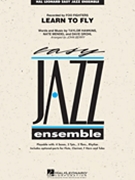 Learn to Fly by Hawkins Taylor - Berry John - Foo Fighters for Jazz Ensemble