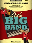 What a Wonderful World by Weiss George David - Mossman Michael P - Louis Armstrong for Little Big Band