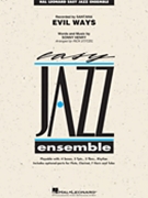 Evil Ways by Henry Sonny - Stitzel Rick - Santana for Jazz Ensemble