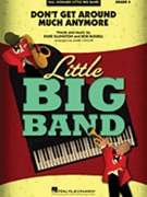 Don't Get Around Much Anymore by Ellington Duke - Taylor Mark - for Little Big Band