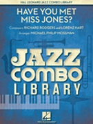 Have You Met Miss Jones by Rodgers and Hart - Mossman Michael Philip - for Combo