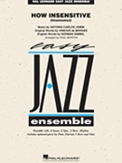 How Insensitive (Insensatez) by Jobim Antonio Carlos - Paul Murtha - for Jazz Ensemble