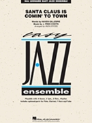 Santa Claus Is Comin' to Town by Coots J Fred - Rick Stitzel - for Jazz Ensemble