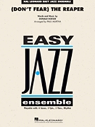 (Don't Fear) The Reaper by Roeser Donald - Paul Murtha - Blue Oyster Cult for Jazz Ensemble