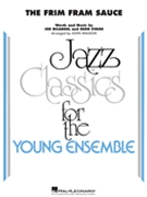 The Frim Fram Sauce by Evans Redd - Wasson John - for Jazz Ensemble