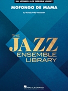 Mofongo De Mama by Mossman Michael Philip for Jazz Ensemble