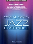 Uptown Funk by - Murtha Paul - Mark Ronson / Bruno Mars for Jazz Ensemble and Vocal