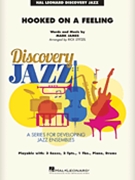 Hooked on a Feeling by James Mark - Rick Stitzel - Blue Swede for Jazz Ensemble