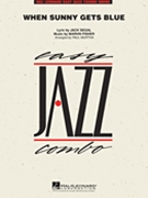 When Sunny Gets Blue by Fisher Marvin - Paul Murtha - for Score and Parts