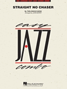 Straight No Chaser by Monk Thelonious - Berry John - Thelonious Monk for Score and Parts