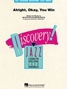 Alright Okay You Win by Wyche and Watts - Sweeney Michael - for Jazz Ensemble
