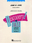 Jam 'N' Jive by Sweeney Michael for Jazz Ensemble