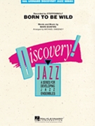 Born To Be Wild by Bonfire Mars - Sweeney Michael - Steppenwolf for Jazz Ensemble