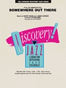Somewhere Out There by Horner Mann and Weil - Berry John - for Jazz Ensemble
