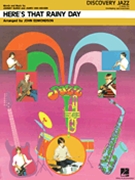 Here's That Rainy Day by Van Heusen and Burke - Edmondson John - for Jazz Ensemble