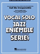 Call Me Irresponsible by Van Heusen Jimmy - Nowak Jerry - for Big Band with Vocal