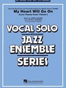 My Heart Will Go On by Jennings Will - Tomaro Mike - Celine Dion for Big Band with Vocal