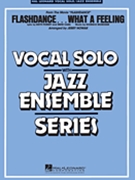Flashdance by Moroder Giorgio - Nowak Jerry - for Big Band with Vocal