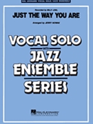 Just The Way You Are by - Nowak Jerry - Joel Billy for Big Band with Vocal