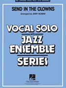 Send In The Clowns by Sondheim Stephen - Nowak Jerry - for Big Band with Vocal