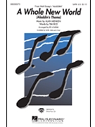 Whole New World by Menken Alan - Lojeski Ed - for SATB