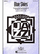 Blue Skies by Berlin Irving - Zegree Steve - for SATB