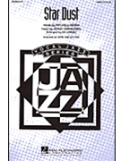 Star Dust by Carmichael Hoagy - Lojeski Ed - for SATB
