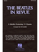 Beatles In Revue by Lennon and McCartney - Lojeski Ed - The Beatles for Instrumental Parts (Feature Medley)