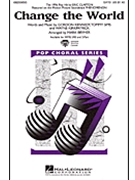 Change The World by Clapton Eric - Brymer Mark - Eric Clapton for SATB