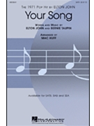 Your Song by John and Taupin - Huff Mac - Elton John for SATB