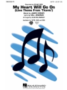 My Heart Will Go On by Dion Celine - Billingsley Alan - Celine Dion for SATB