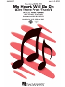 My Heart Will Go On by Dion Celine - Billingsley Alan - Celine Dion for SSA