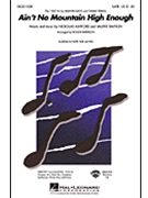 Ain't No Mountain High Enough by Simpson Valerie - Emerson Roger - Tammi Terrell for SATB