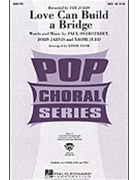 Love Can Build A Bridge by Overstreet Paul - Shaw Kirby - The Judds for SATB