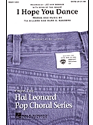 I Hope You Dance by Womack Lee Ann - Lojeski Ed - Lee Ann Womack for SATB
