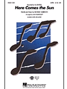 Here Comes The Sun by Harrison George - Billingsley Alan - The Beatles for SATB