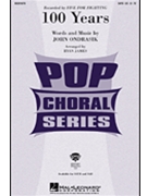 100 Years by Ondrasik John - James Ryan - Five For Fighting for SATB