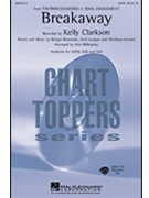 Breakaway by Benenate/livgne/gerr - Billingsley Alan - Kelly Clarkson for SATB