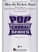 Bless The Broken Road by Rascal Flatts - Brymer Mark - Rascal Flatts for SATB