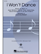I Won't Dance by - Billingsley Alan - for SATB
